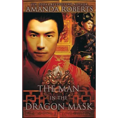 The Man in the Dragon Mask: A Historical Fiction Novel