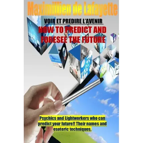 How To Predict And Foresee The Future. Psychics and Lightworkers Who Can Predict Your Future.