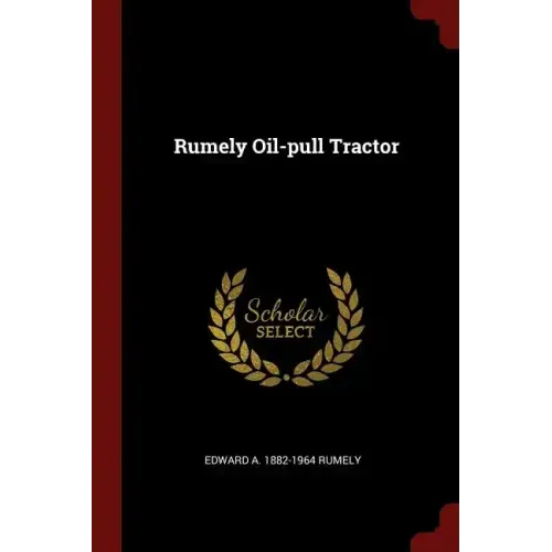 Rumely Oil-pull Tractor