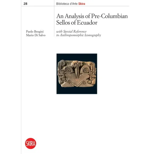 An Analysis of Pre-Columbian Sellos of Ecuador: With Special Reference to Anthropomorphic Iconography