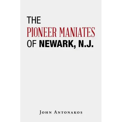 The Pioneer Maniates of Newark, N.J.