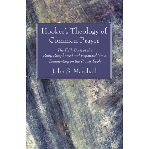 Hooker's Theology of Common Prayer