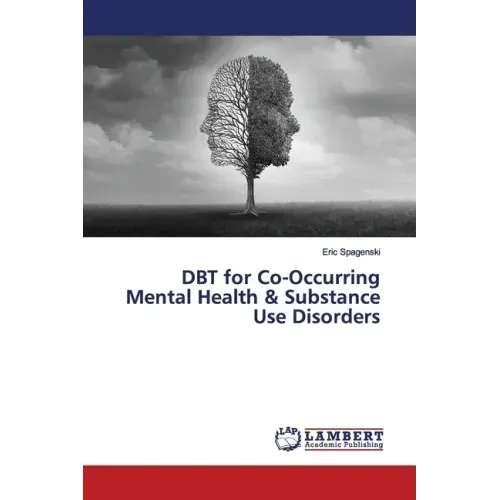 DBT for Co-Occurring Mental Health & Substance Use Disorders