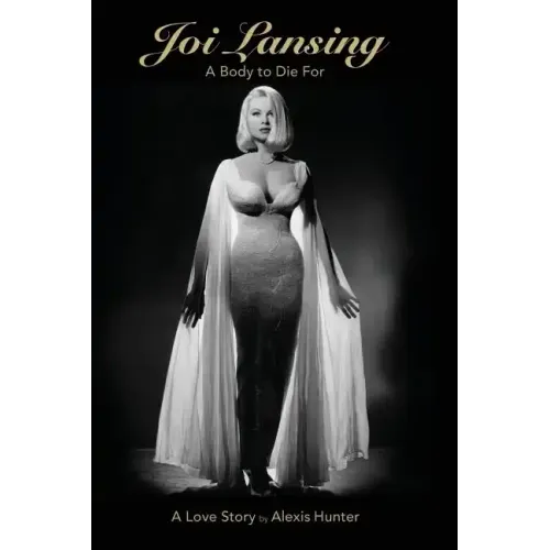 JOI LANSING - A BODY TO DIE FOR - A Love Story