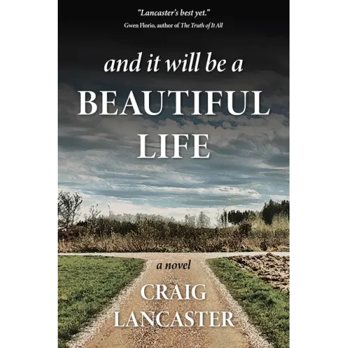 And It Will Be a Beautiful Life