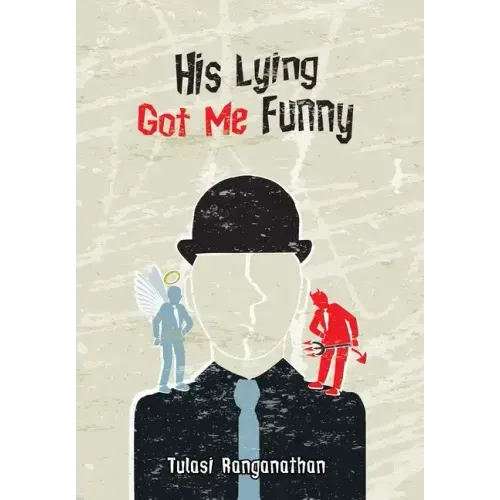 His Lying Got Me Funny
