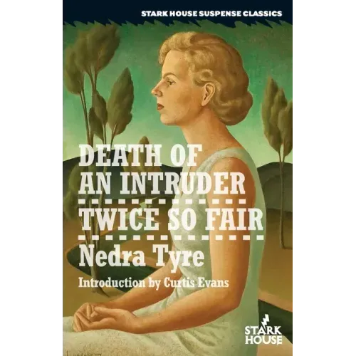 Death of an Intruder / Twice So Fair