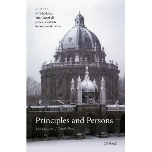 Principles and Persons: The Legacy of Derek Parfit