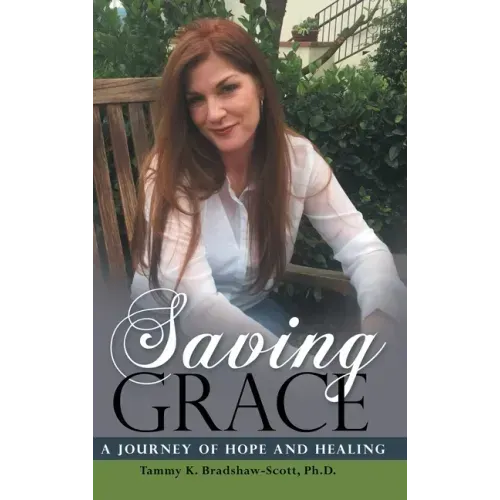 Saving Grace: A Journey of Hope and Healing