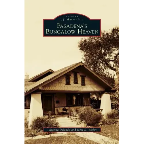 Pasadena's Bungalow Heaven