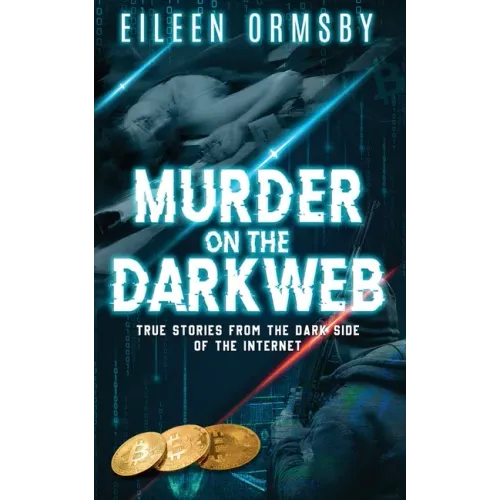 Murder on the Dark Web