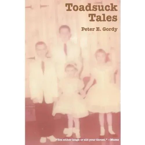 Toadsuck Tales: "You Either Laugh or Slit Your Throat"