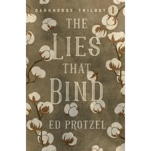 The Lies that Bind