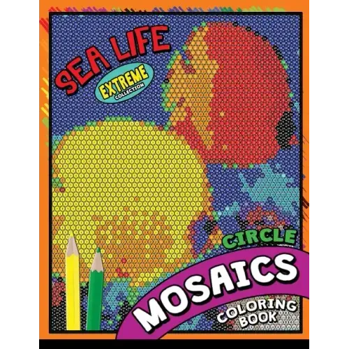 Sea Life Square Mosaics Coloring Book: Colorful Animals Coloring Pages Color by Number Puzzle