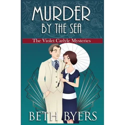 Murder by the Sea: A Violet Carlyle Cozy Historical Mystery