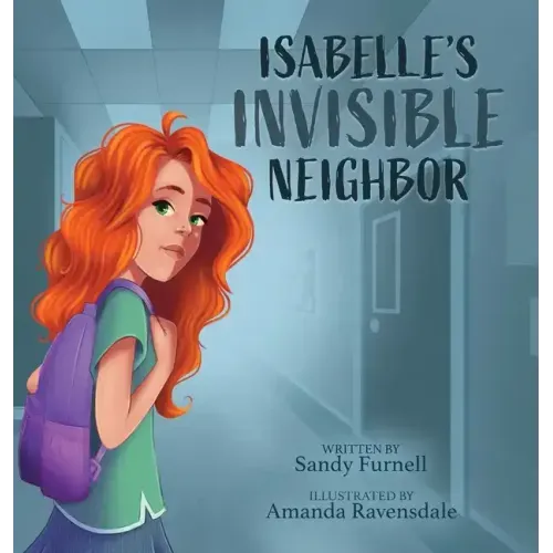 Isabelle's Invisible Neighbor