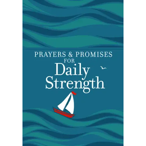 Prayers & Promises for Daily Strength