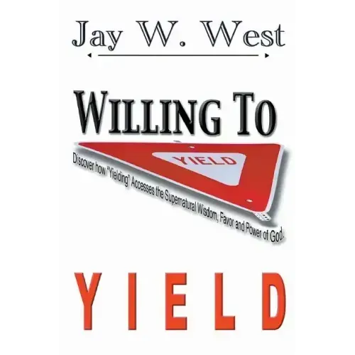 Willing to Yield