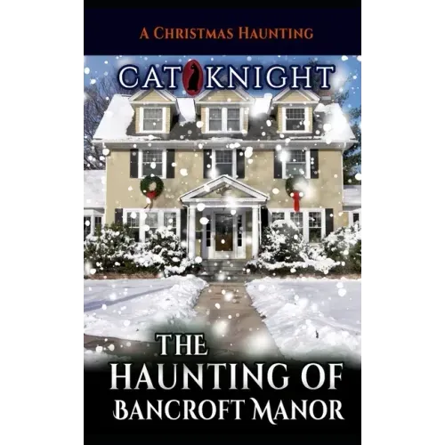 The Haunting of Bancroft Manor
