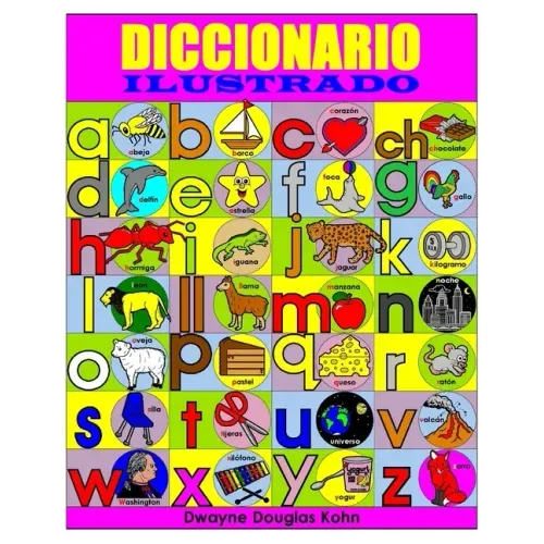 Diccionario Ilustrado: Illustrated Children's Dictionary in Spanish