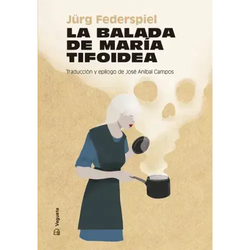 La Balada de María Tifoidea