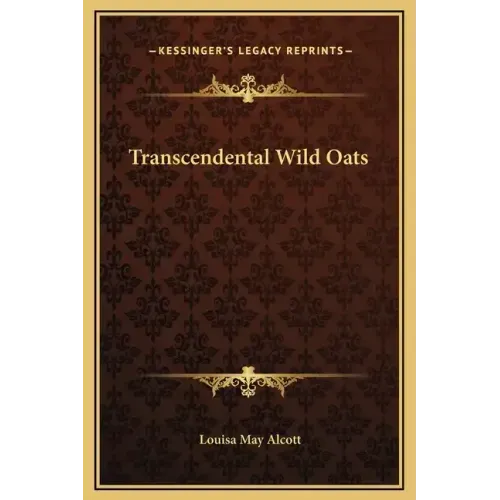 Transcendental Wild Oats