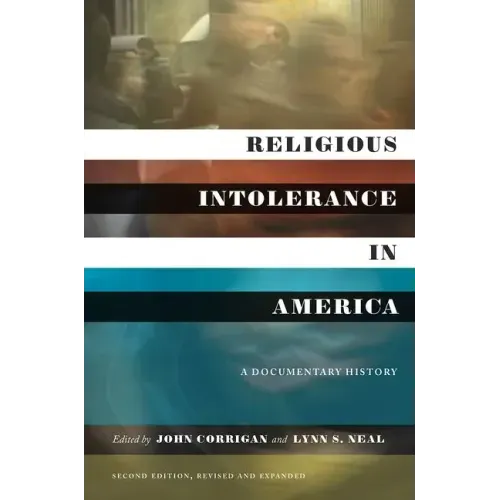 Religious Intolerance in America, Second Edition: A Documentary History
