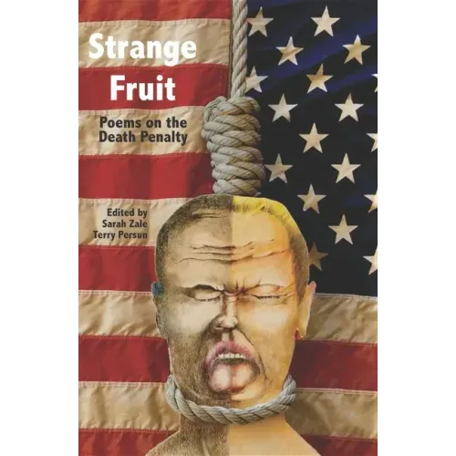Strange Fruit: Poems on the Death Penalty