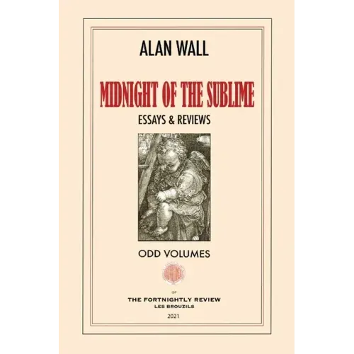 Midnight of the Sublime: Essays & Reviews