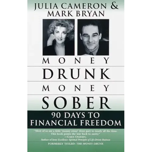Money Drunk/Money Sober: 90 Days to Financial Freedom