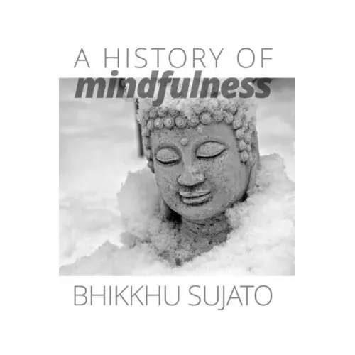 A History of Mindfulness