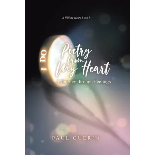Poetry from My Heart: A Journey through Feelings