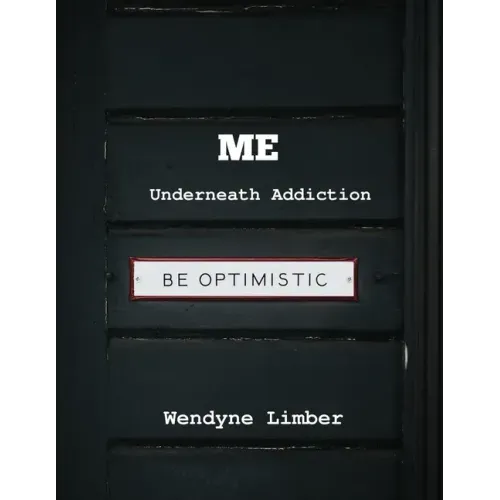 ME Underneath Addiction