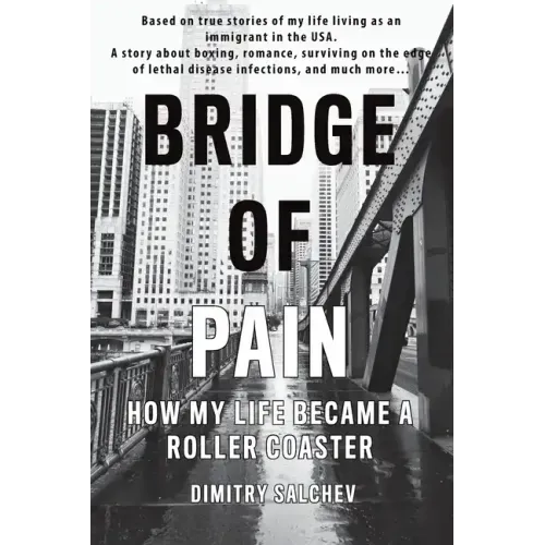 Bridge of Pain: How my life became a roller coaster