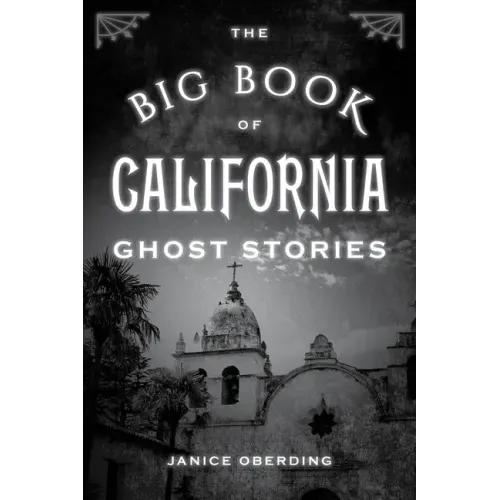 The Big Book of California Ghost Stories