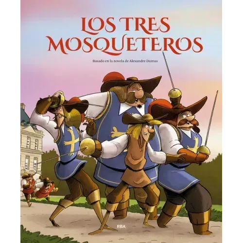Los Tres Mosqueteros (Edición Álbum Ilustrado) / The Three Musketeers