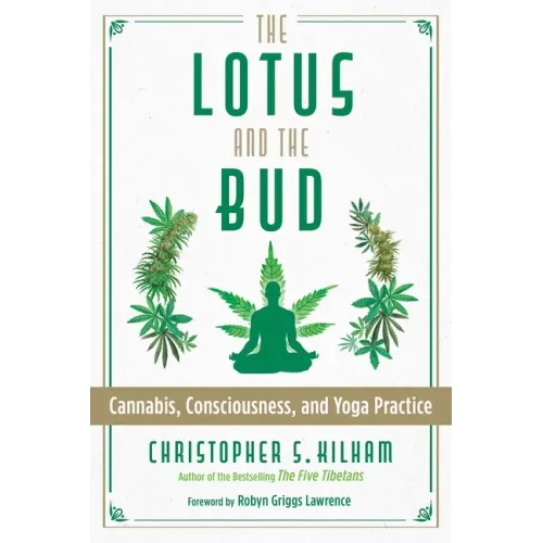The Lotus and the Bud: Cannabis, Consciousness, and Yoga Practice