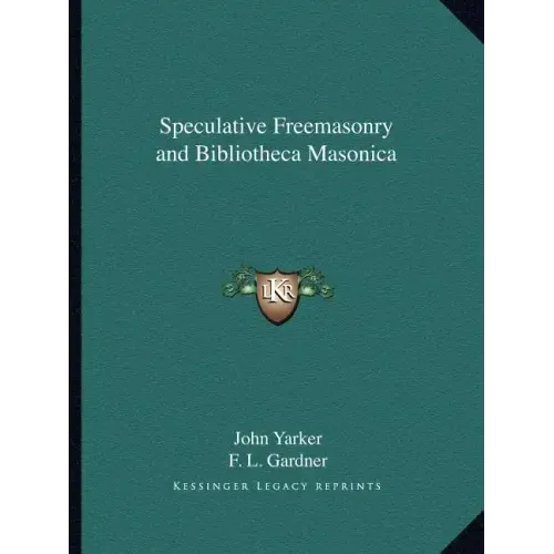 Speculative Freemasonry and Bibliotheca Masonica