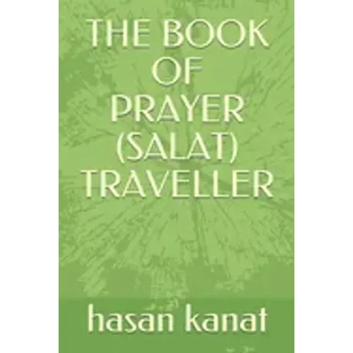 The Book of Prayer (Salat) Travellers