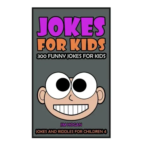 Jokes For Kids: Kids Jokes: 300 Funny Jokes for Kids