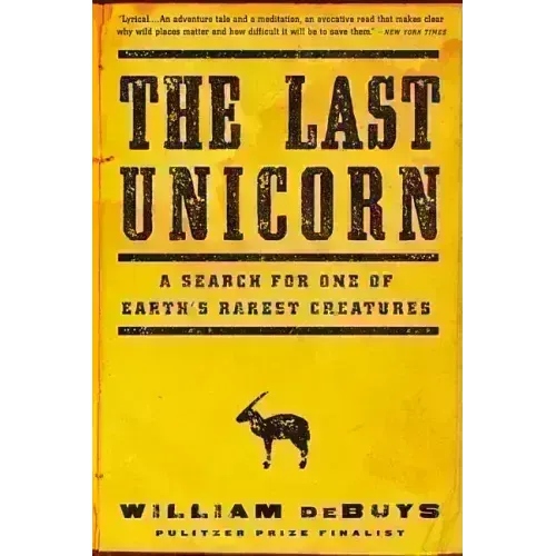 The Last Unicorn: A Search for One of Earth's Rarest Creatures