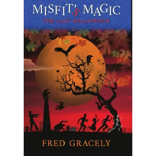 Misfit's Magic: The Last Halloween