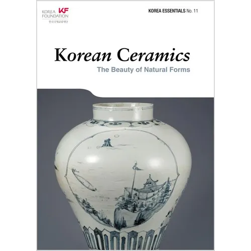 Korean Ceramics: The Beauty of Natural Forms