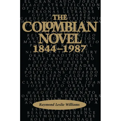 The Colombian Novel, 1844-1987
