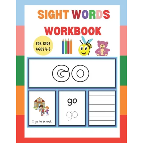 Sight Words Workbook: For Kids Ages 4-6