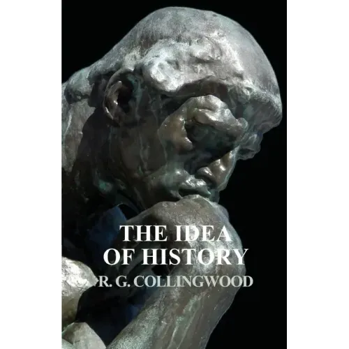 The Idea of History