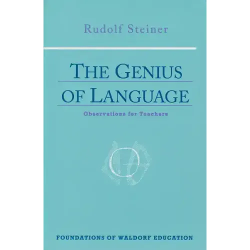 The Genius of Language: Observations for Teachers (Cw 299)