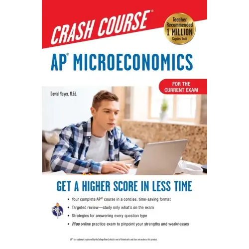 Ap(r) Microeconomics Crash Course, Book + Online: Get a Higher Score in Less Time