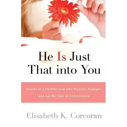 He Is Just That Into You