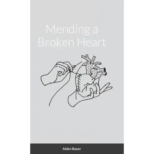 Mending a Broken Heart